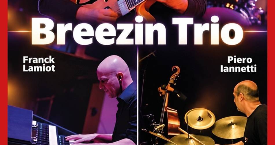 Breezin’Trio en concert – Hommage à George Benson@©Le Rouge-Gorge