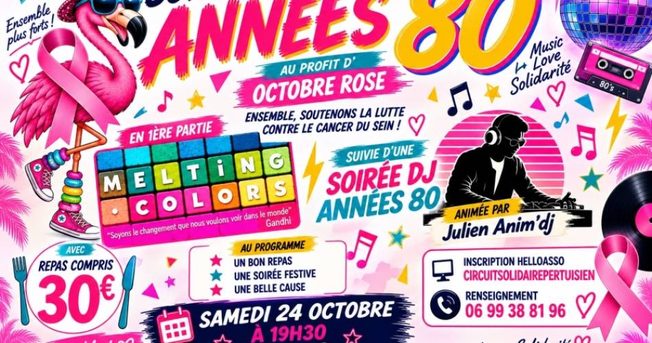 Soirée années 80 Octobre rose@Soirée années 80 Octobre rose_Pertuis