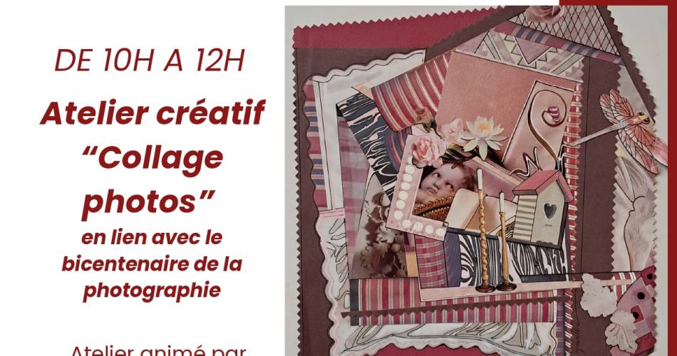 Atelier créatif avec Pascale Le Mouellic "Collage Photo"@Mairie de Valréas
