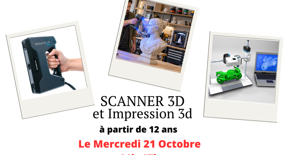Atelier d'initiation scanner 3D et impression 3D@Fablab