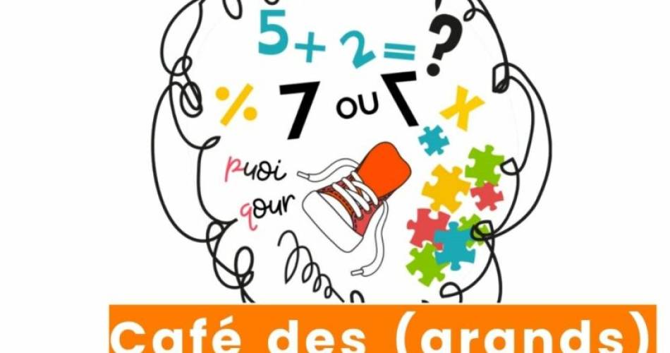 Café des (Grands) Parents : phobie scolaire et troubles DYS@La Gare de Coustellet