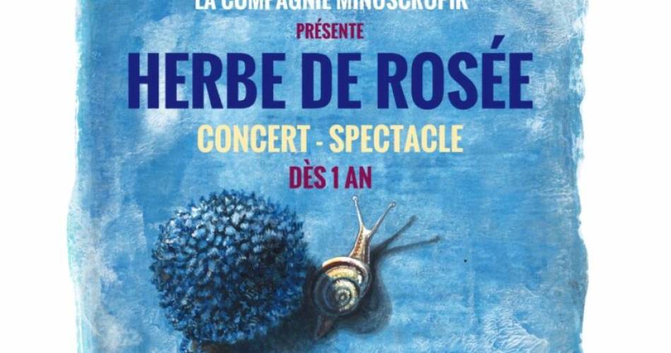 Herbe de rosée : spectacle et atelier jeune public@La Gare de Coustellet