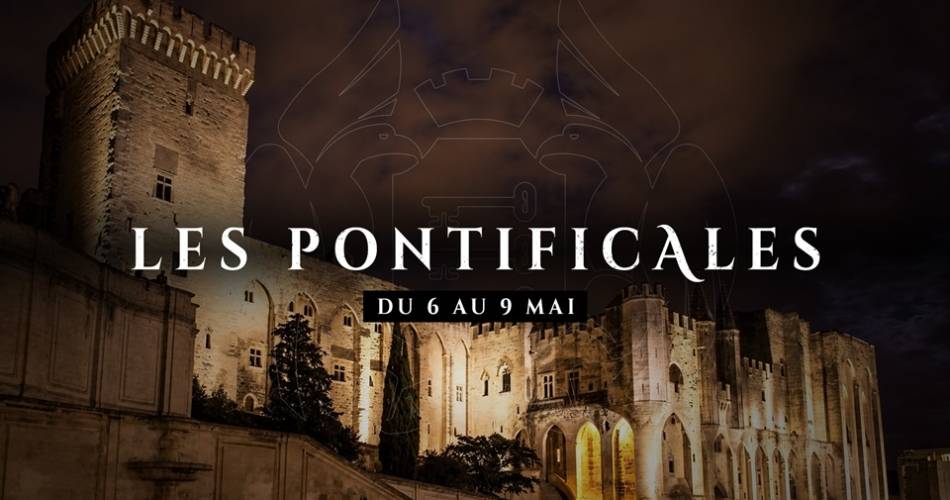 Les Pontificales@©Ville d'Avignon