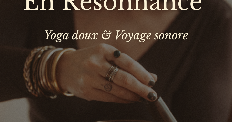 En résonnance - Yoga doux & Voyage sonore@Padmargaux