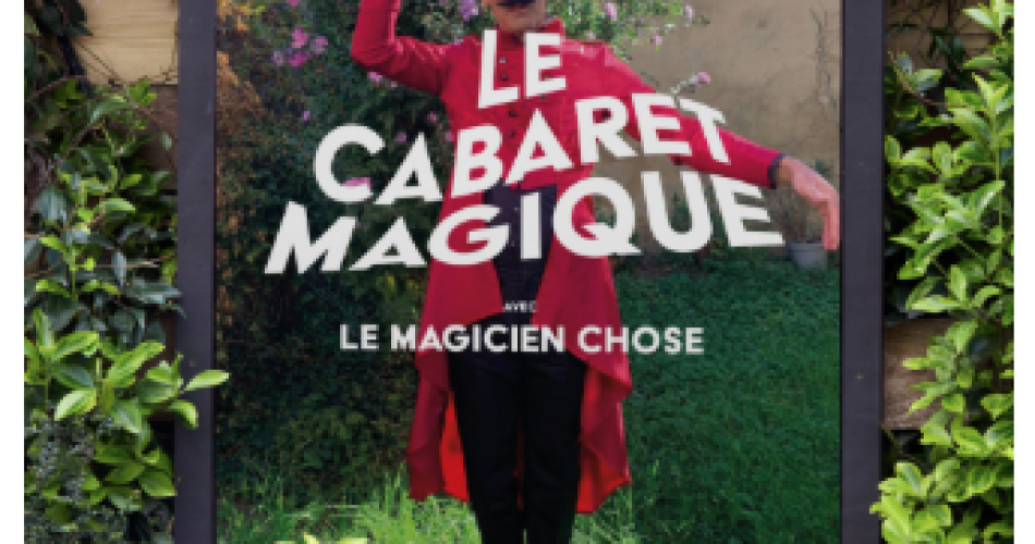 Le cabaret magique@©Théâtre des Vents