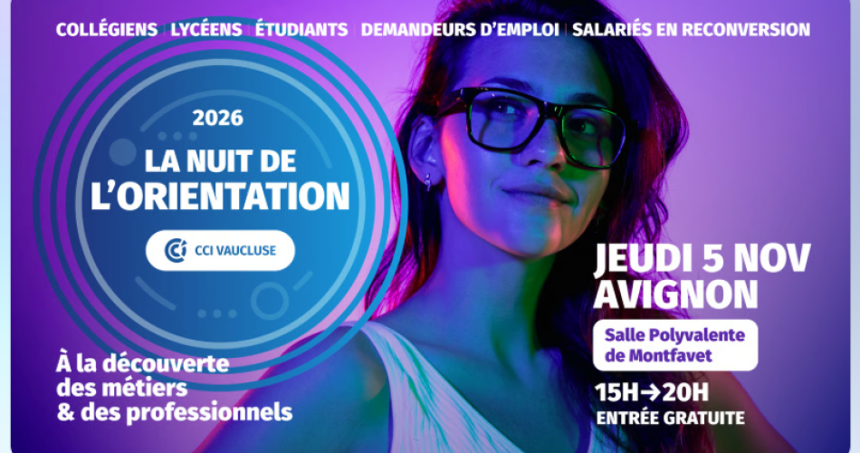 La nuit de l'orientation@©CCI de Vaucluse